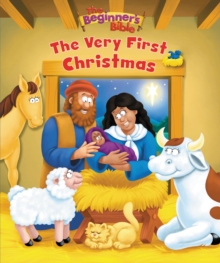 The Beginner's Bible The Very First Christmas, Paperback / softback Book The Beginner's Bible The Very First Christmas, Paperback / softback Book