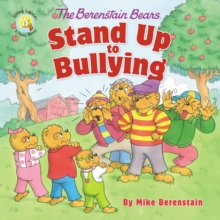 The Berenstain Bears Stand Up to Bullying