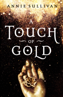 A Touch of Gold, Hardback Book A Touch of Gold, Hardback Book