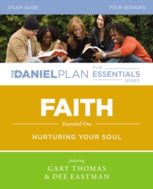 Faith Study Guide with DVD : Nurturing Your Soul, Paperback / softback Book Faith Study Guide with DVD : Nurturing Your Soul, Paperback / softback Book