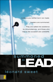 Summoned to Lead