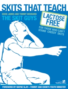 Skits That Teach : Lactose Free for Those Who Can't Stand Cheesy Skits