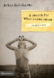 Finding Faith---A Search for What Makes Sense