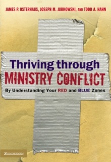 Thriving through Ministry Conflict : A Parable on How Resistance Can Be Your Ally