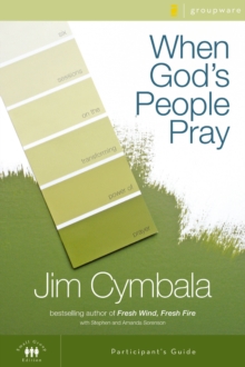 When God's People Pray Bible Study Participant's Guide