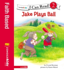 Jake Plays Ball : Biblical Values, Level 2