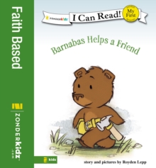 Barnabas Helps a Friend : My First