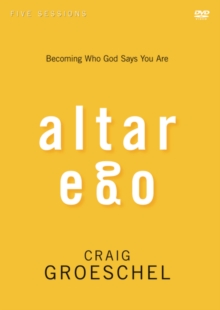 Altar Ego Video Study : Becoming Who God Says You Are, DVD video Book Altar Ego Video Study : Becoming Who God Says You Are, DVD video Book
