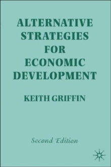 Alternative Strategies for Economic Development, Paperback / softback Book Alternative Strategies for Economic Development, Paperback / softback Book