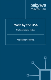 Made by the USA : The International System