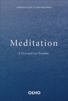 Meditation : A First and Last Freedom, Paperback Book Meditation : A First and Last Freedom, Paperback Book