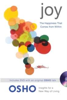 Joy : The Happiness That Comes from within, Paperback Book Joy : The Happiness That Comes from within, Paperback Book