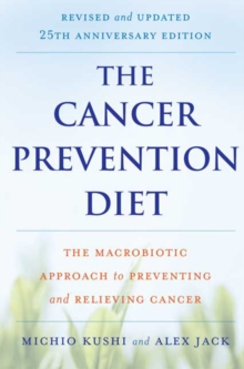 The Cancer Prevention Diet, Paperback Book The Cancer Prevention Diet, Paperback Book