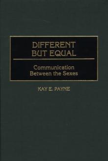 Different but Equal : Communication Between the Sexes