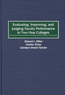 Evaluating, Improving, and Judging Faculty Performance in Two-Year Colleges