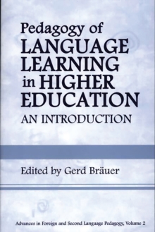 Pedagogy of Language Learning in Higher Education : An Introduction