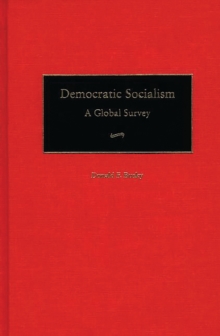 Democratic Socialism : A Global Survey