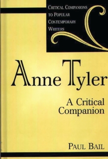 Anne Tyler : A Critical Companion