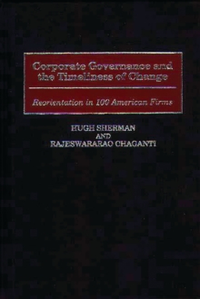 Corporate Governance and the Timeliness of Change : Reorientation in 100 American Firms