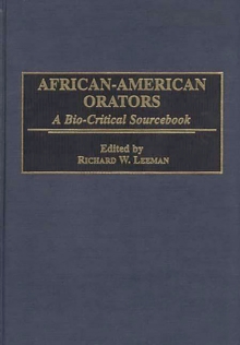 African-American Orators : A Bio-Critical Sourcebook