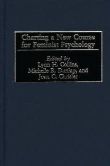 Charting a New Course for Feminist Psychology