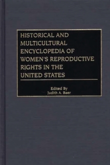 Historical and Multicultural Encyclopedia of Women's Reproductive Rights in the United States