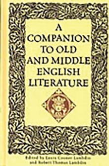 A Companion to Old and Middle English Literature