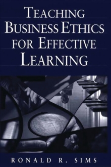 Teaching Business Ethics for Effective Learning