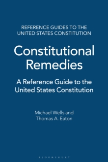 Constitutional Remedies : A Reference Guide to the United States Constitution