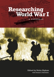 Researching World War I : A Handbook