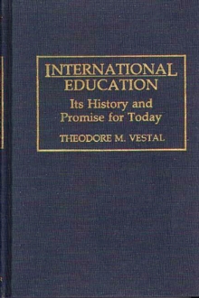 International Education : Its History and Promise for Today