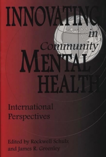 Innovating in Community Mental Health : International Perspectives