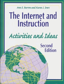 The Internet and Instruction : Activities and Ideas