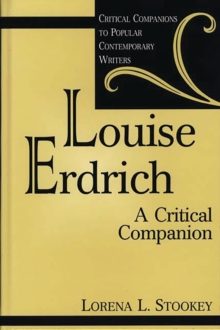 Louise Erdrich : A Critical Companion