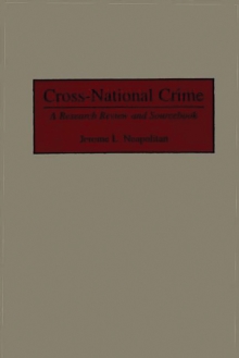 Cross-National Crime : A Research Review and Sourcebook