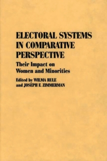 Electoral Systems in Comparative Perspective : Their Impact on Women and Minorities