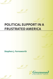 Political Support in a Frustrated America