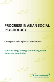 Progress in Asian Social Psychology : Conceptual and Empirical Contributions