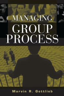 Managing Group Process