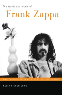 The Words and Music of Frank Zappa