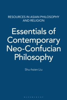 Essentials of Contemporary Neo-Confucian Philosophy