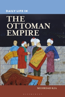 Daily Life in the Ottoman Empire