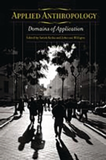 Applied Anthropology : Domains of Application