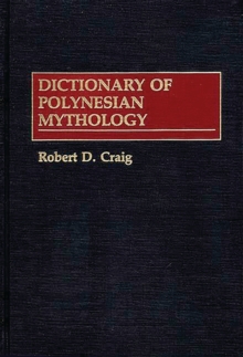 Dictionary of Polynesian Mythology