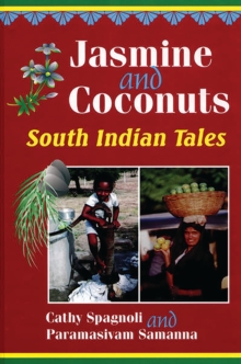 Jasmine and Coconuts : South Indian Tales