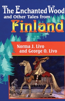 The Enchanted Wood and Other Tales from Finland