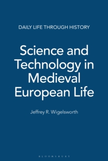 Science and Technology in Medieval European Life