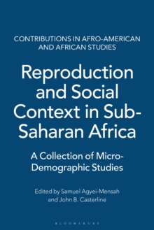 Reproduction and Social Context in Sub-Saharan Africa : A Collection of Micro-Demographic Studies