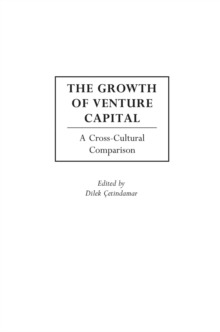 The Growth of Venture Capital : A Cross-Cultural Comparison