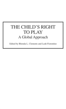 The Child's Right to Play : A Global Approach